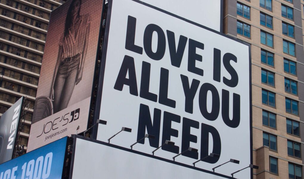 Love is all you need billboard