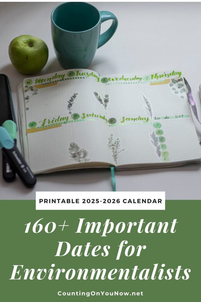 160+ Important Dates for Environmentalists